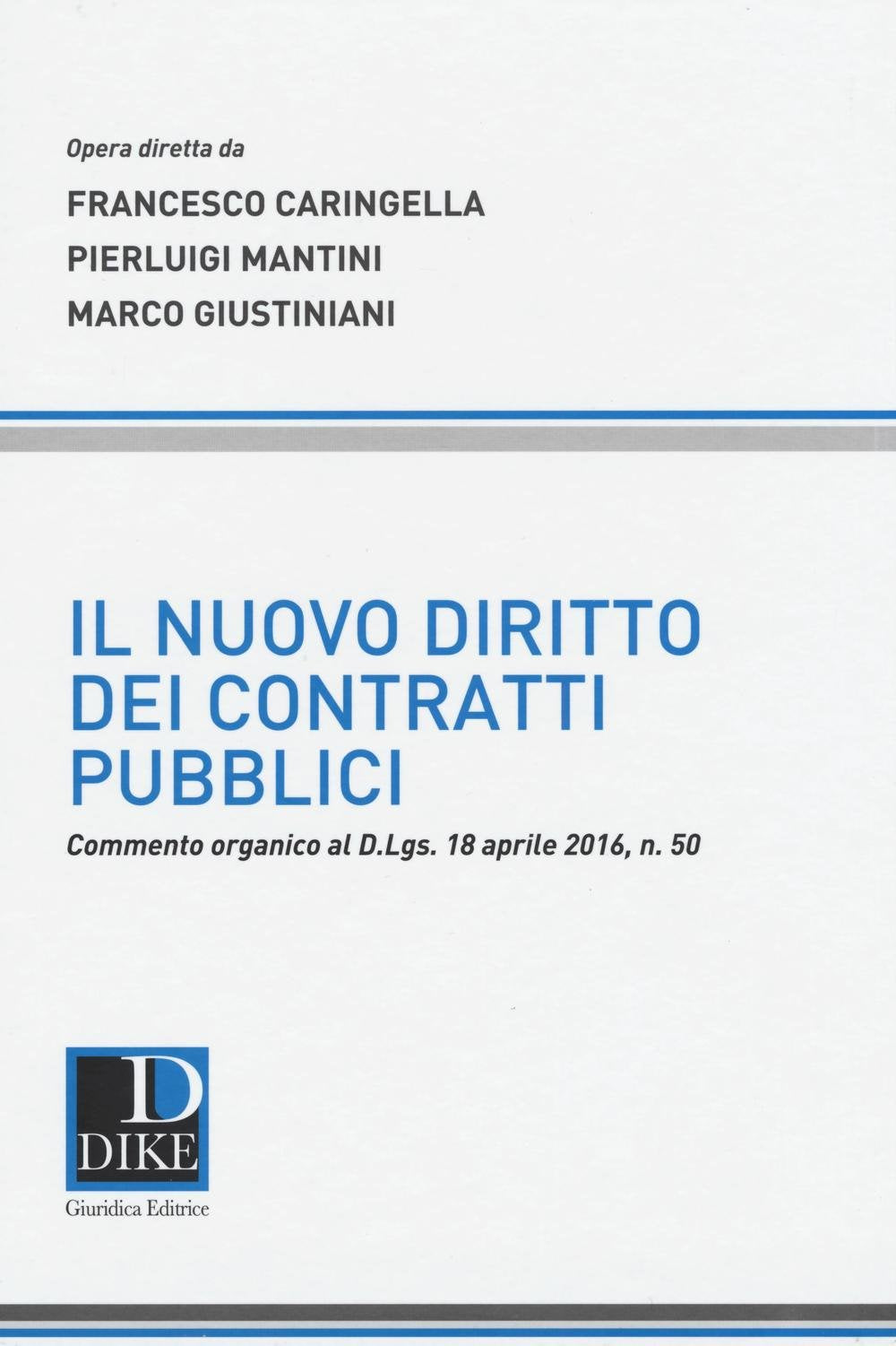 Il nuovo diritto dei contratti pubblici Law