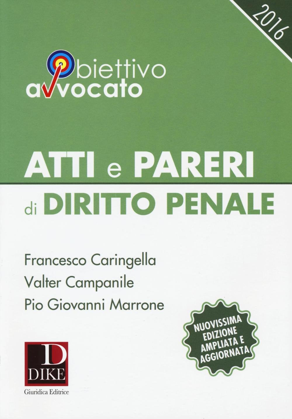 Atti e pareri di diritto penale (Obiettivo avvocato) Law