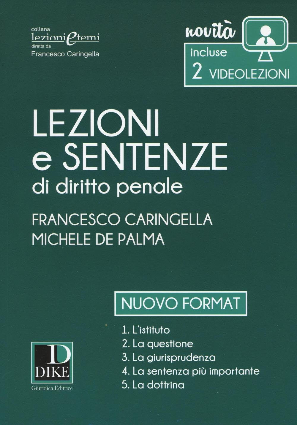Lezioni e sentenze di diritto penale 2017. Con Contenuto digitale per download e accesso online Law