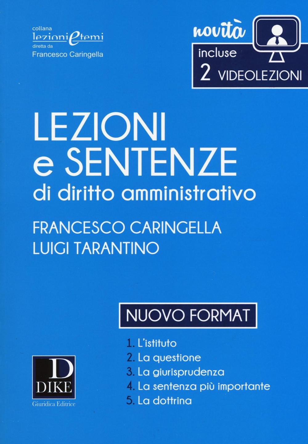Lezioni e sentenze di diritto amministrativo 2017. Con Contenuto digitale per download e accesso online Law
