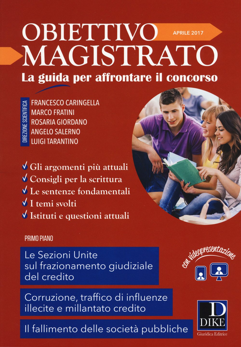 Obiettivo magistrato. La guida per affrontare il concorso. Aprile (2017) (Vol. 4) Law