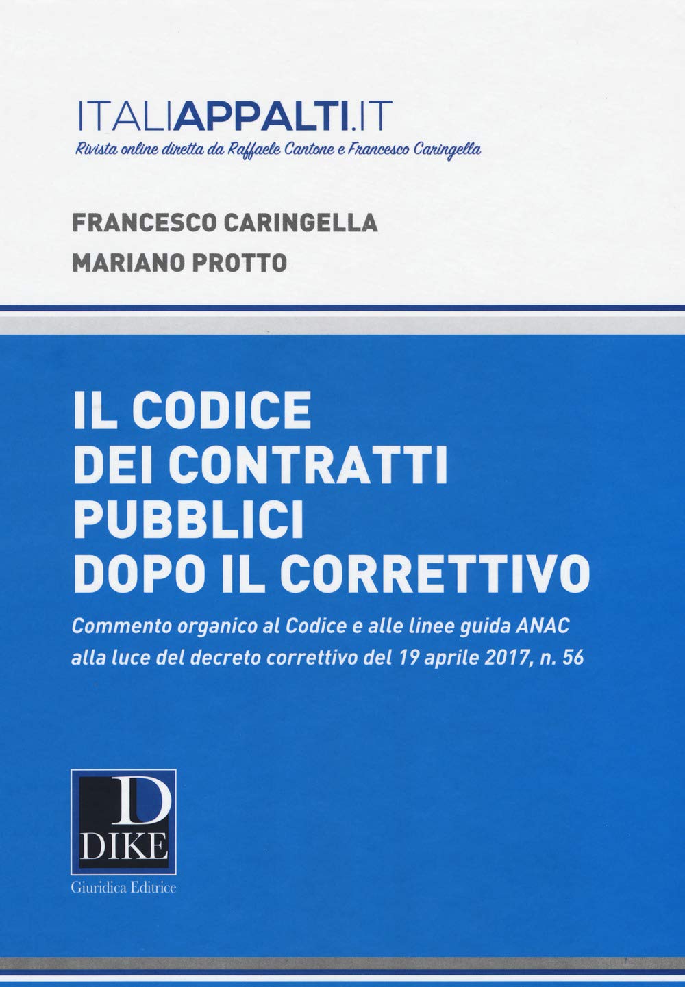Commentario al codice dei contratti pubblici dopo il correttivo 2017 Law