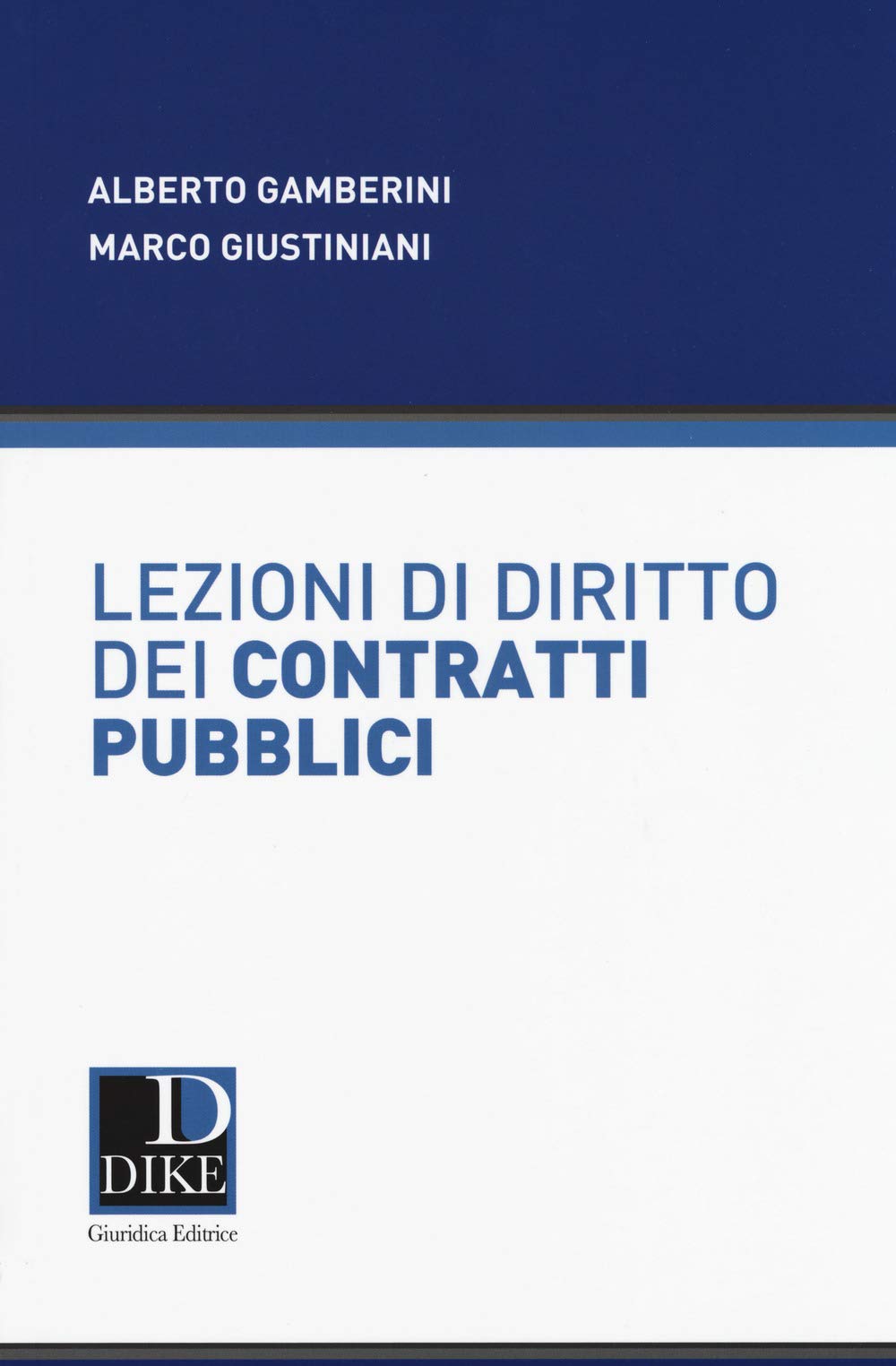 Lezioni di diritto dei contratti pubblici Law