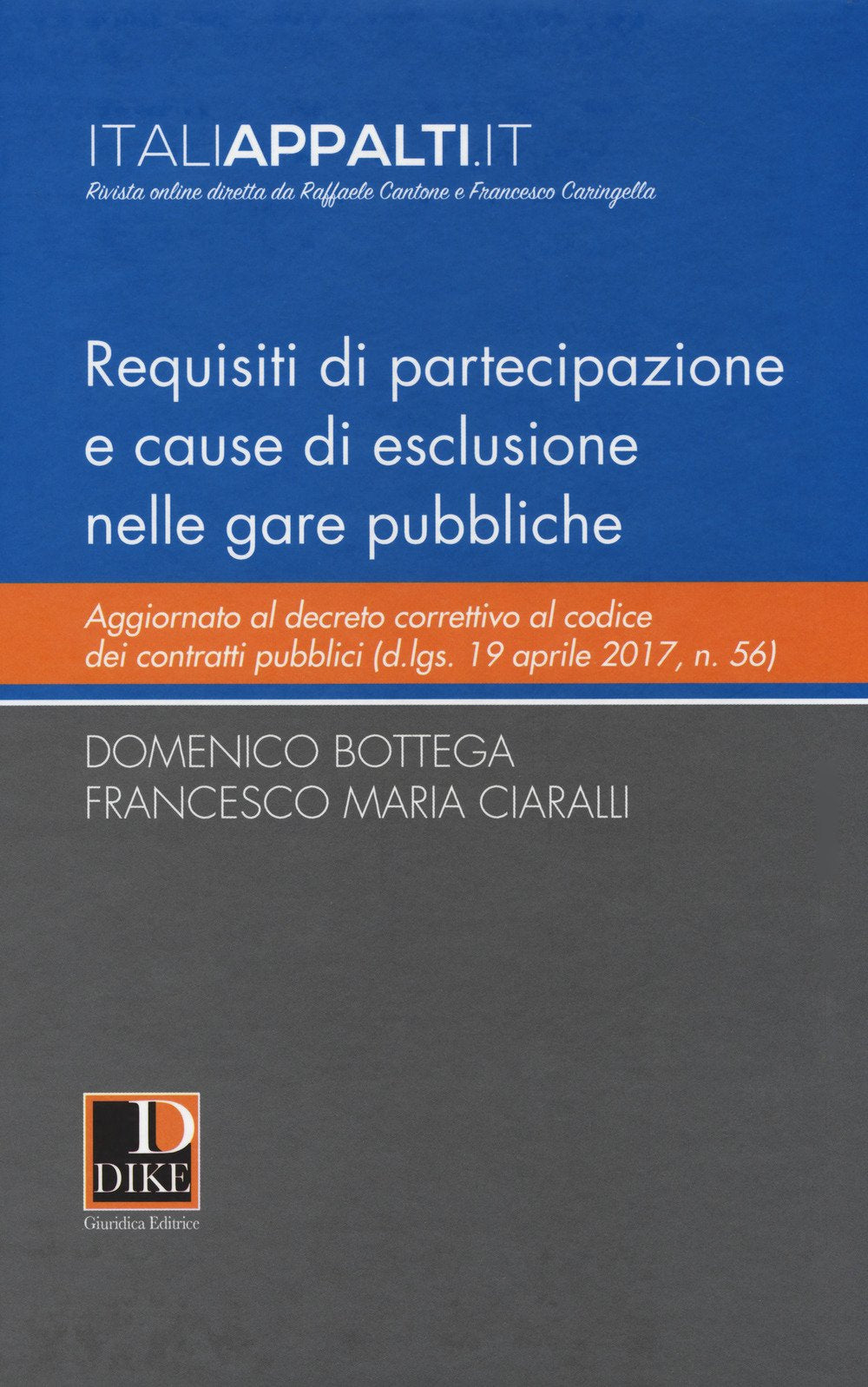 Requisiti di partecipazione e cause di esclusione nelle gare pubbliche Law