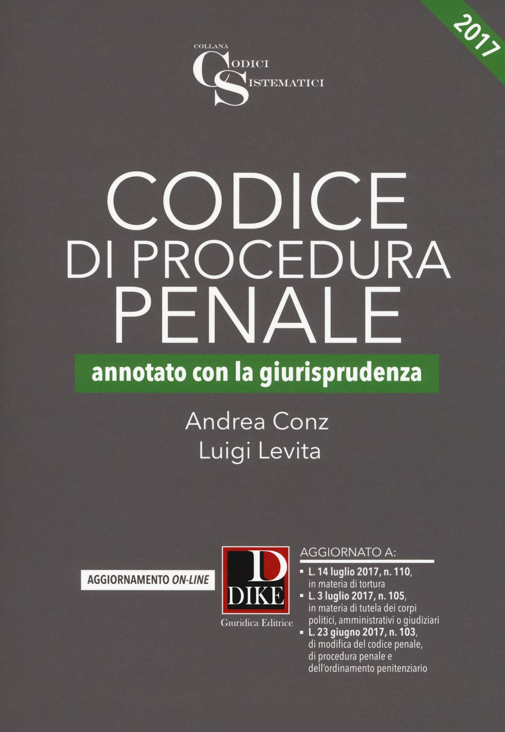 Codice di procedura penale. Annotato con la giurisprudenza. Con Aggiornamento online (Codici sistematici) Law