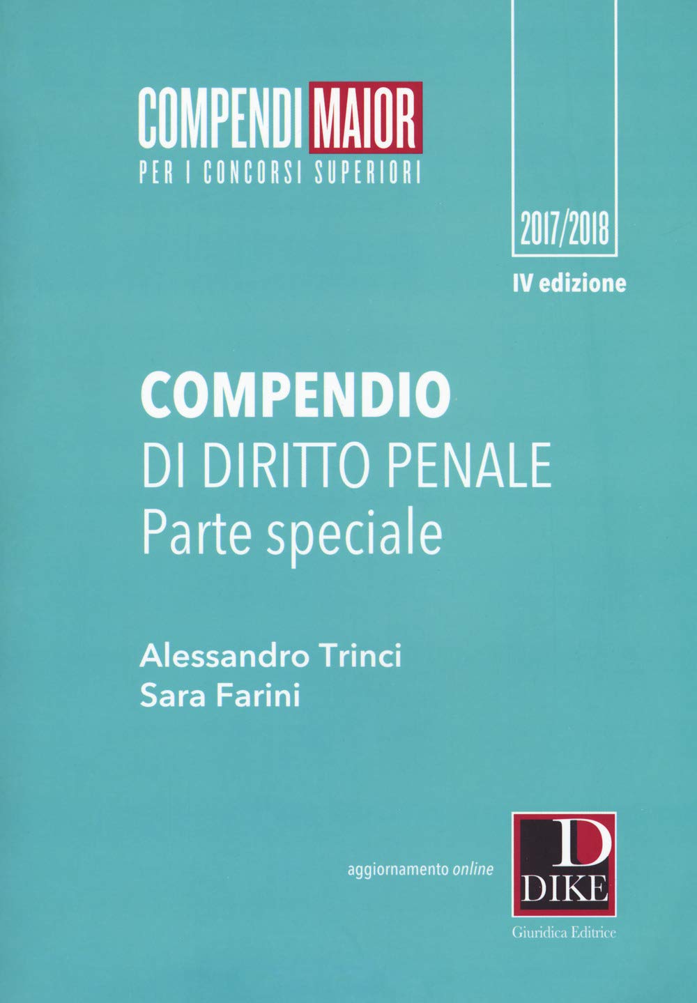 Compendio di diritto penale. Parte speciale. Con Contenuto digitale per download e accesso online (Compendi Maior. Per i concorsi superiori) Law