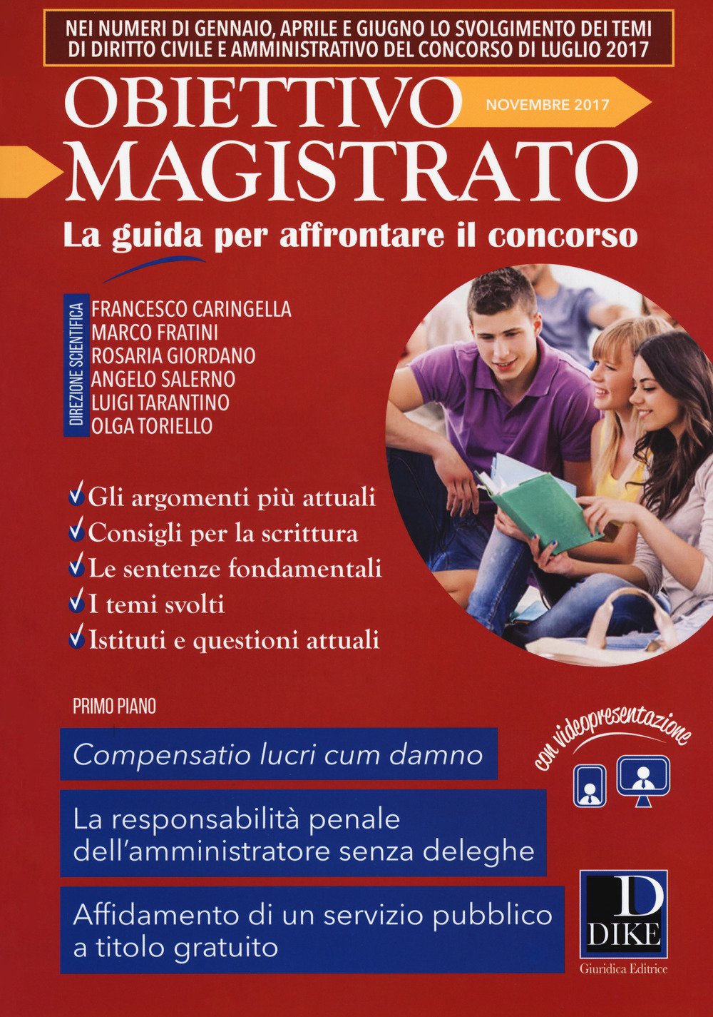 Obiettivo magistrato. La guida per affrontare il concorso (2017) (Vol. 9) (Rivista notarile. Le guide operative) Law