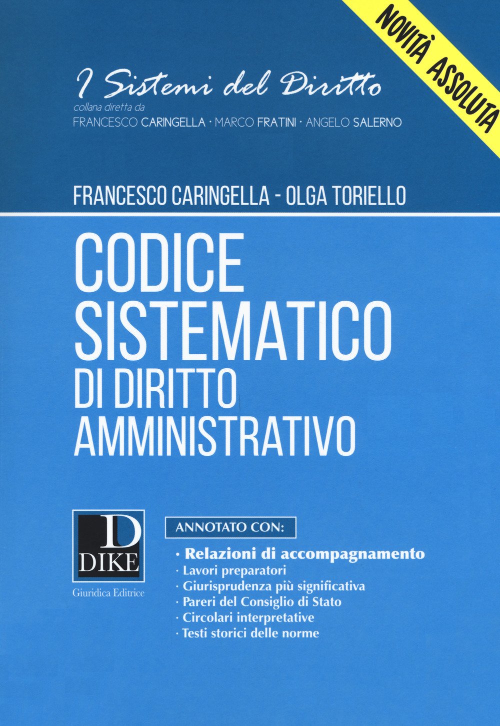 Codice sistematico di diritto amministrativo (I sistemi del diritto) Law