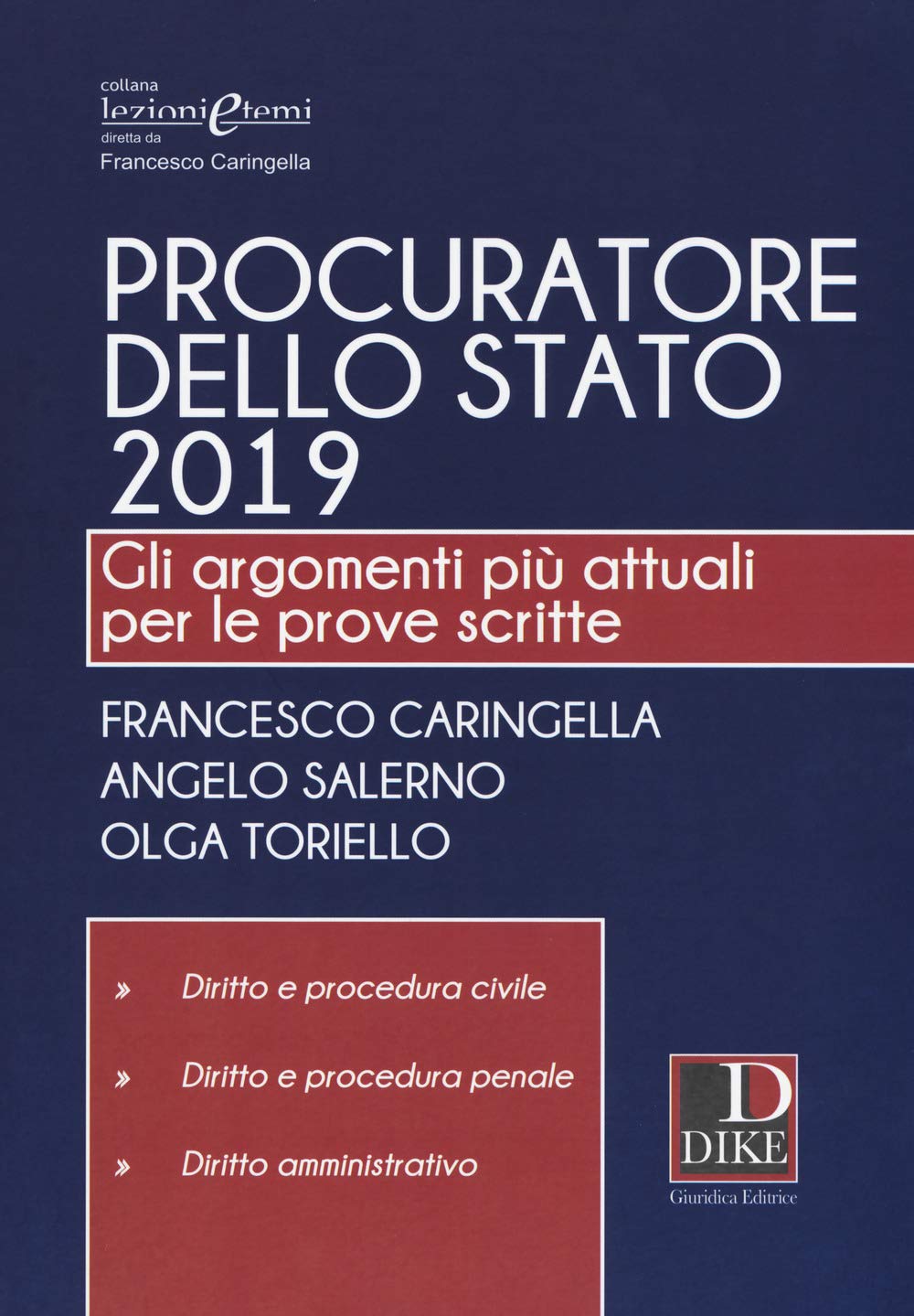 Procuratore dello Stato 2019. Gli argomenti più attuali per le prove scritte book