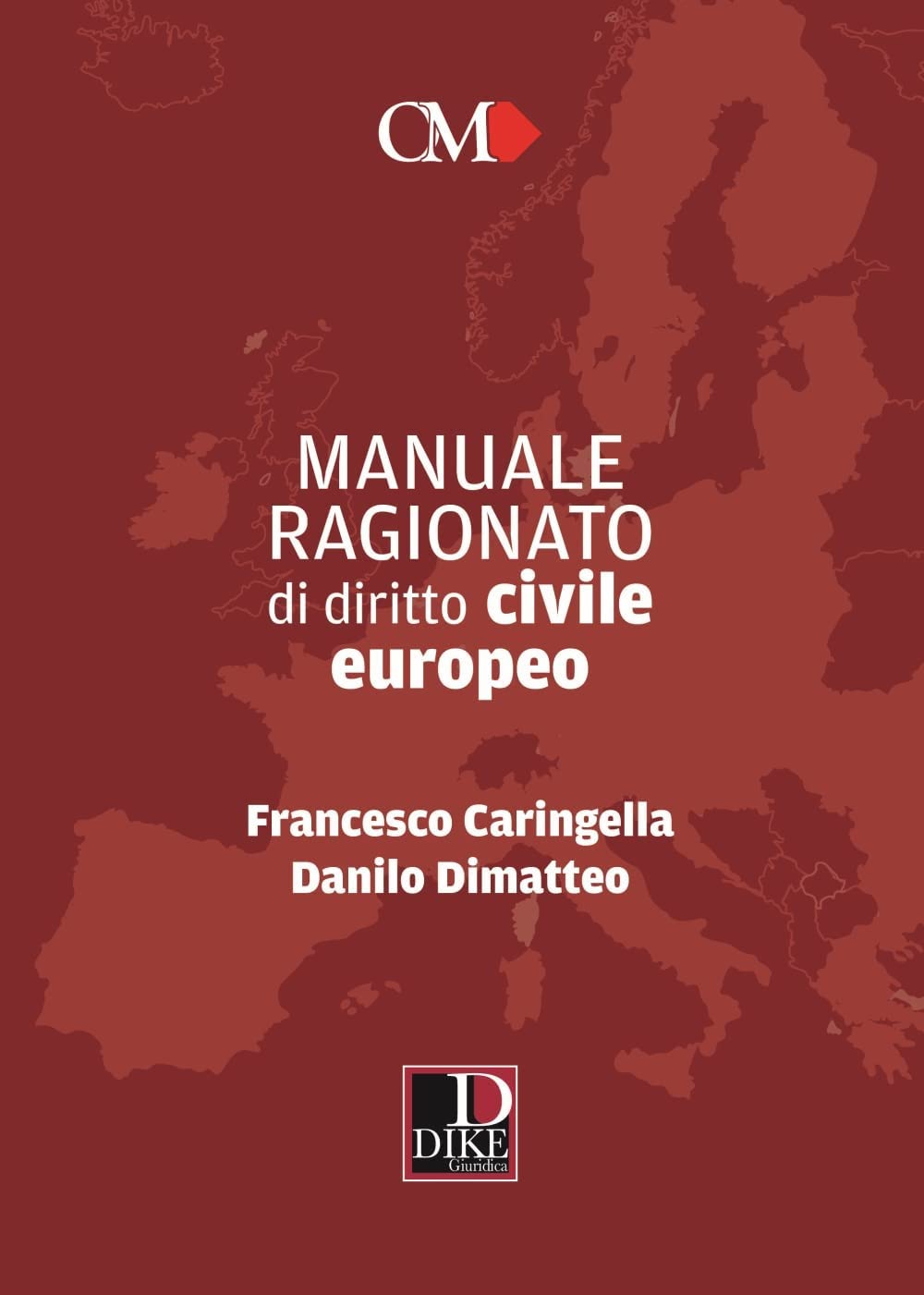 Manuale ragionato di diritto civile europeo book