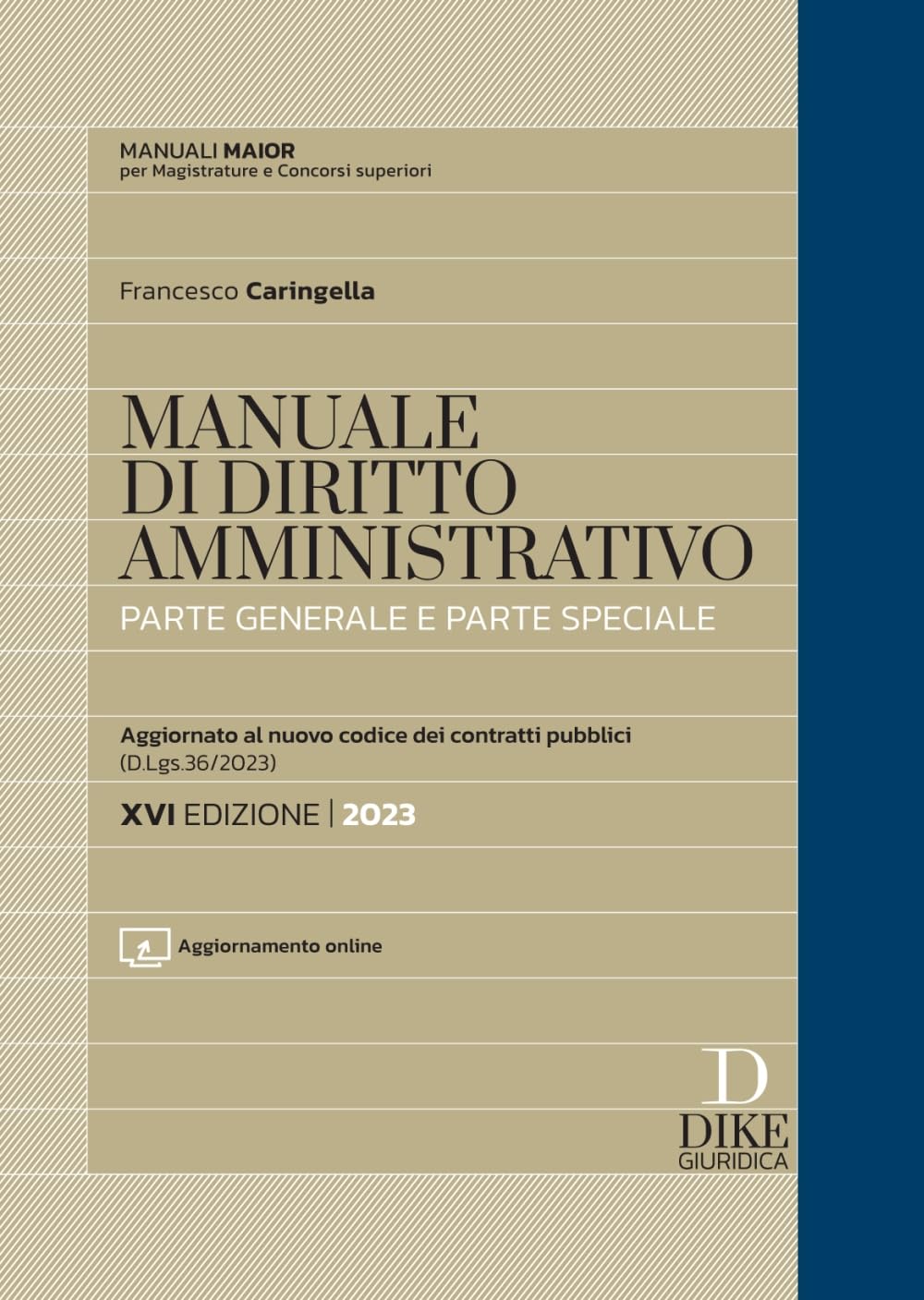 Manuale di diritto amministrativo. Parte generale e parte speciale. Con aggiornamento online (Manuali) Law