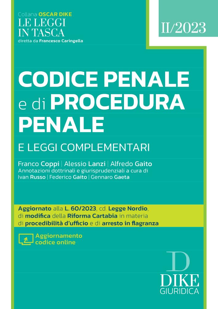 Codice penale e di procedura penale e leggi complementari. Pocket 2023. Con aggiornamento online book