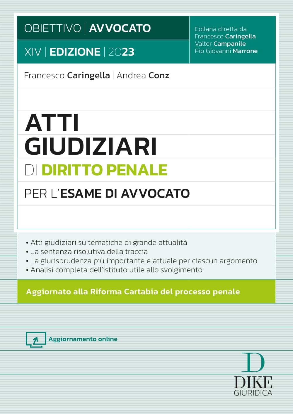 Atti giudiziari di diritto penale per l'esame di avvocato. Con aggiornamento online book