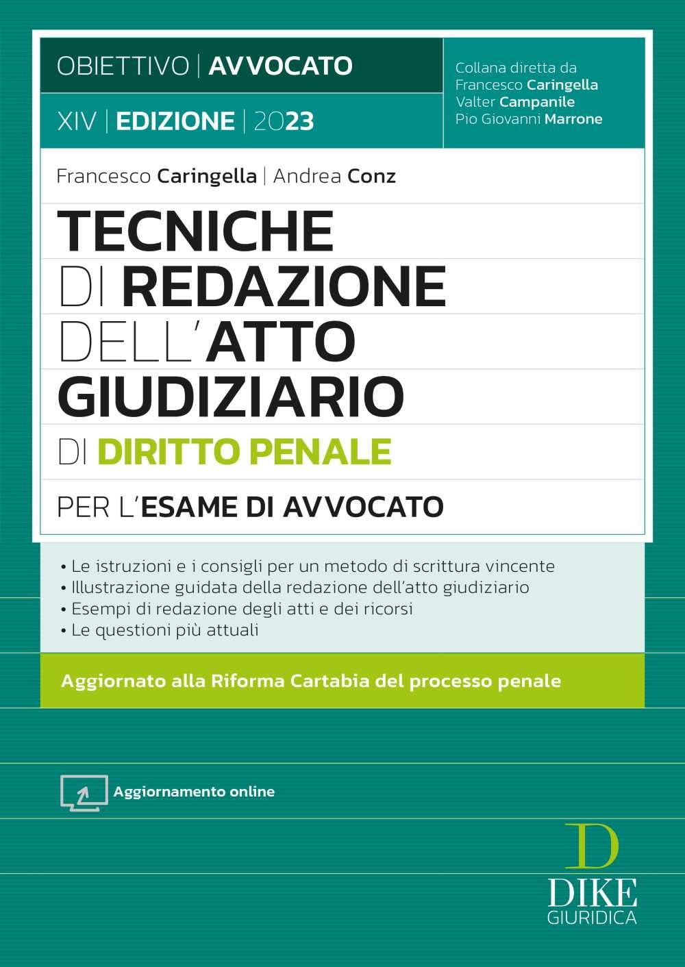 Tecniche di redazione dell'atto giudiziario di diritto penale per l'esame di avvocato. Con aggiornamento online book