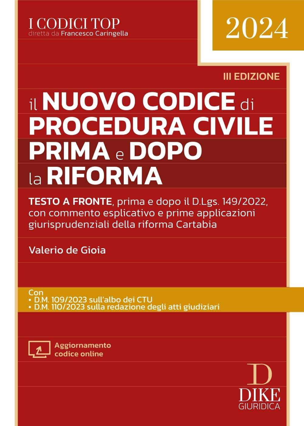 Il nuovo codice di procedura civile prima e dopo la riforma. Con aggiornamento online book
