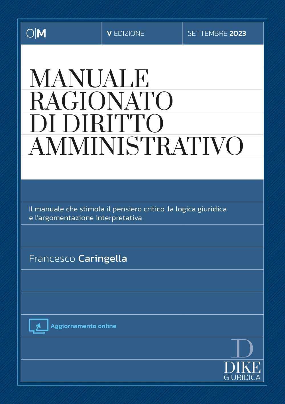 Manuale ragionato di diritto ammnistrativo. Settembre 2023 book
