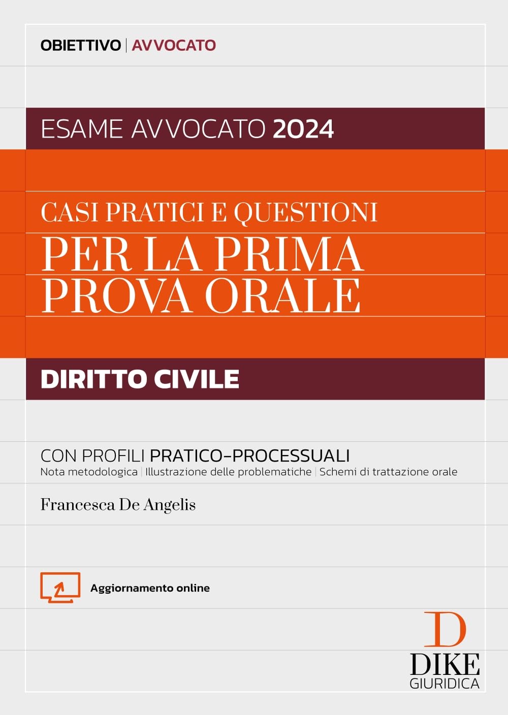 Casi pratici e questioni per la prima prova orale. Diritto civile. Con profili pratico-processuali. Esame avvocato 2024. Con aggiornamento online book