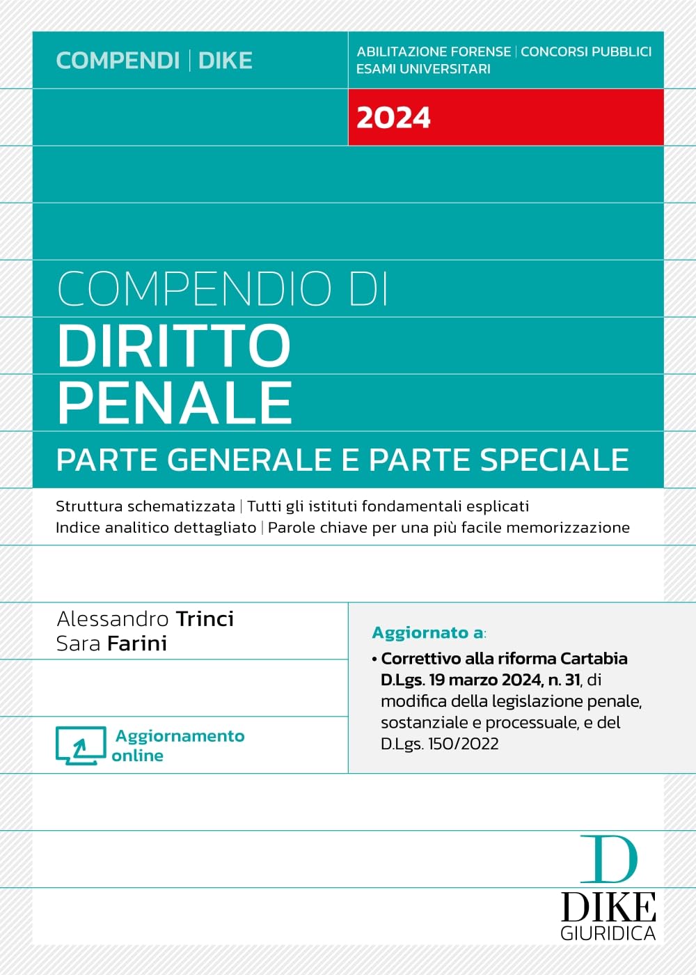 Compendio di diritto penale. Parte generale e parte speciale. Con aggiornamento online Law