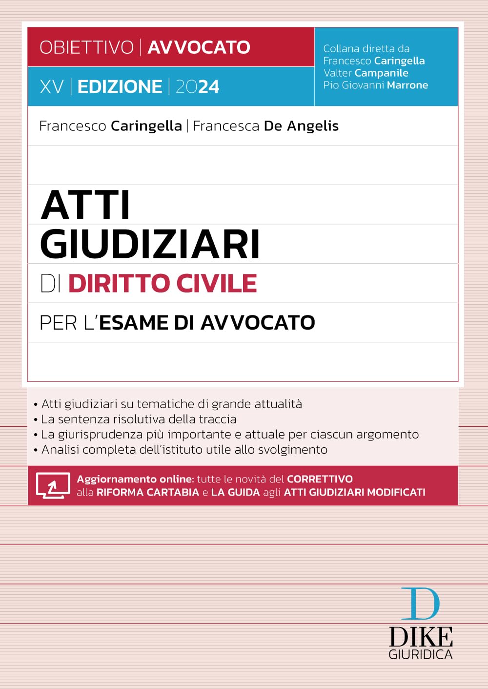 Atti giudiziari di diritto civile per l'esame di avvocato. Con aggiornamento online (Obiettivo avvocato) Law