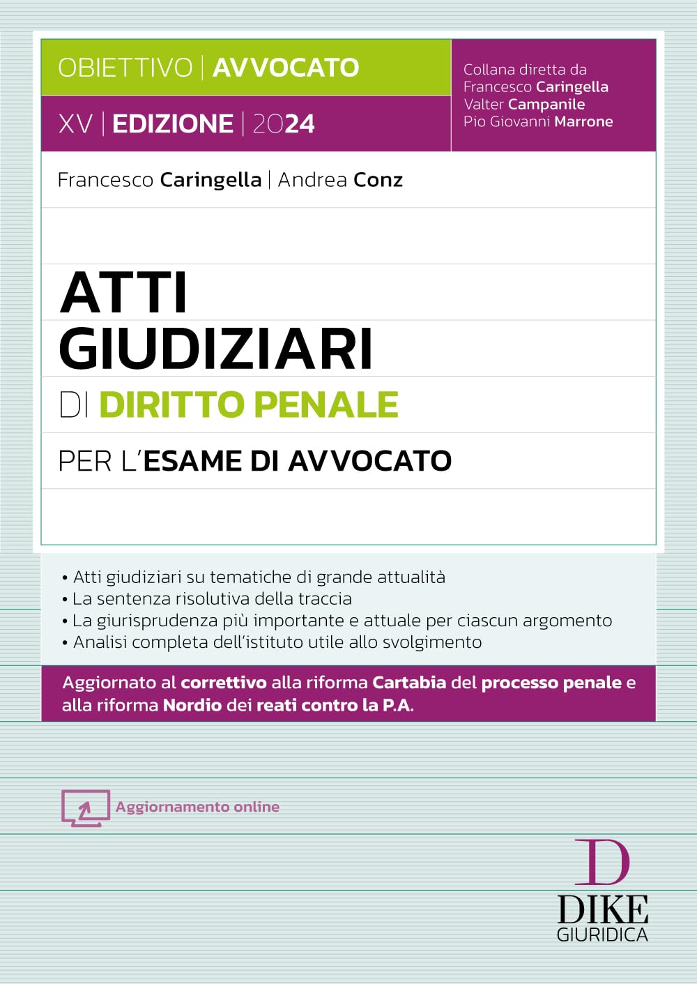 Atti giudiziari di diritto penale per l'esame di avvocato. Con aggiornamento online book
