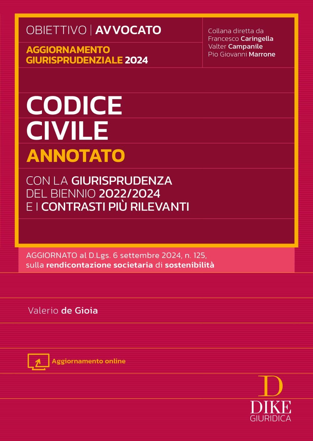 Codice civile annotato con la giurisprudenza del biennio 2022/2024 e i contrasti più rilevanti. Aggiornamento giurisprudenziale 2024. Con aggiornamento online book