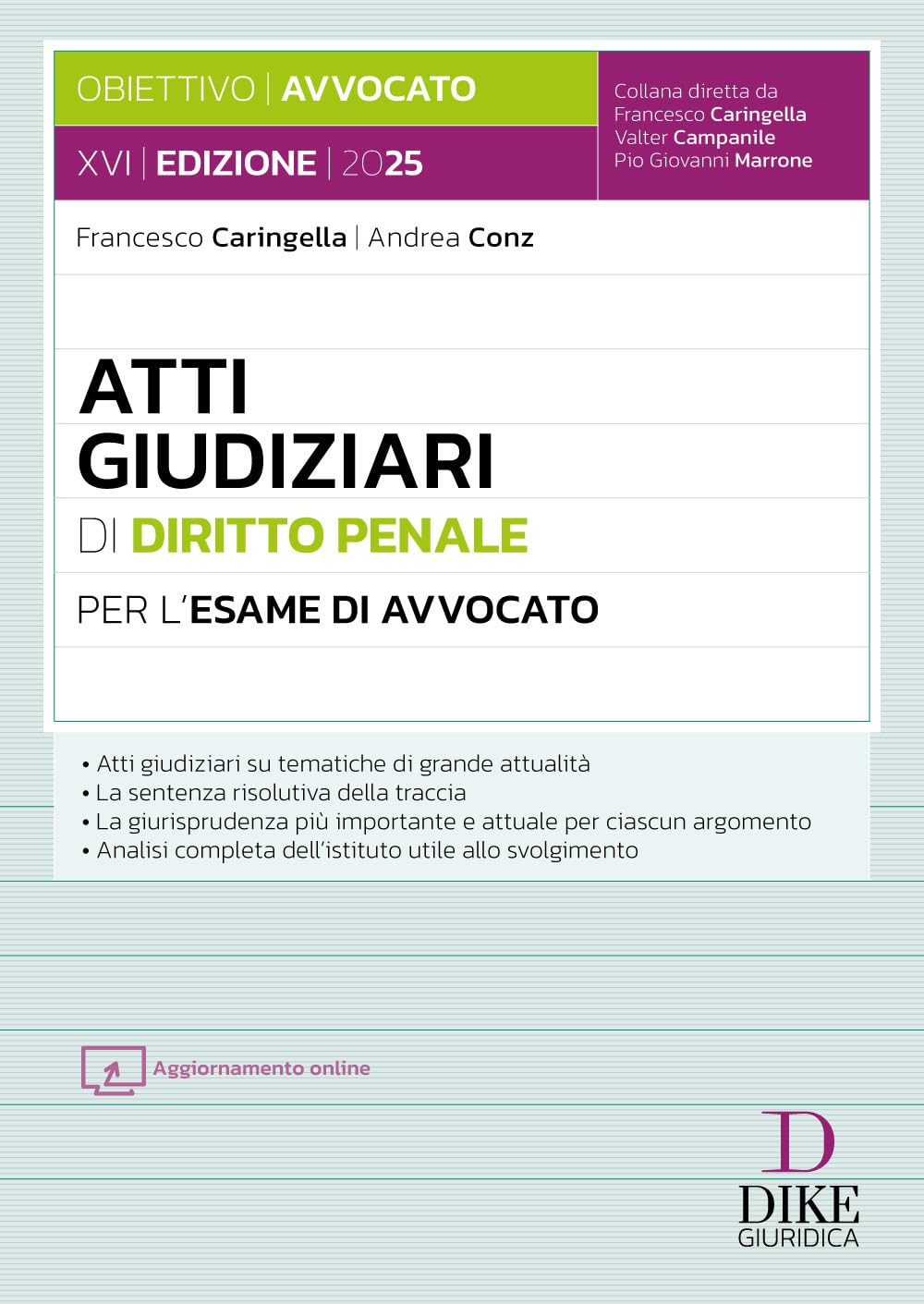 Atti giudiziari di diritto penale per l'esame di avvocato. Con aggiornamento online book
