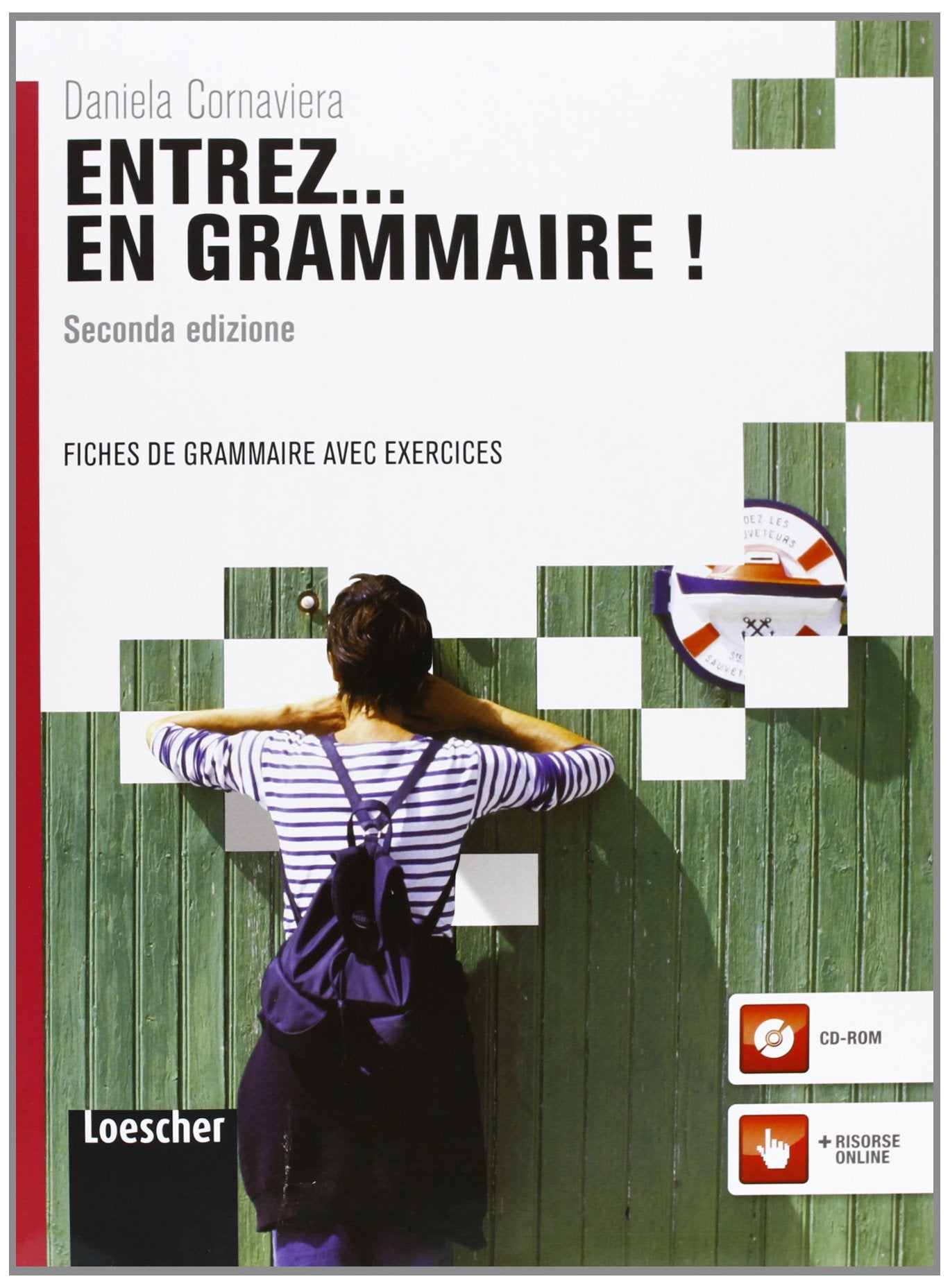 Entrez... en grammaire! Fiches de grammaire avec exercices. Per le Scuole superiori. Con espansione online book