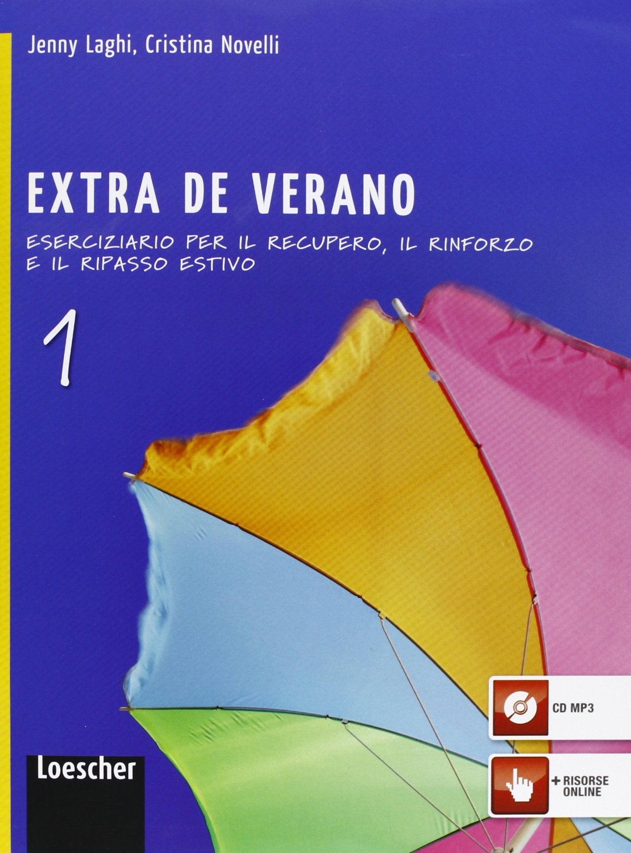 Extra de verano. Eserciziario per il recupero, il rinforzo e il ripasso estivo. Per la Scuola media. Con espansione online (Vol. 1) book