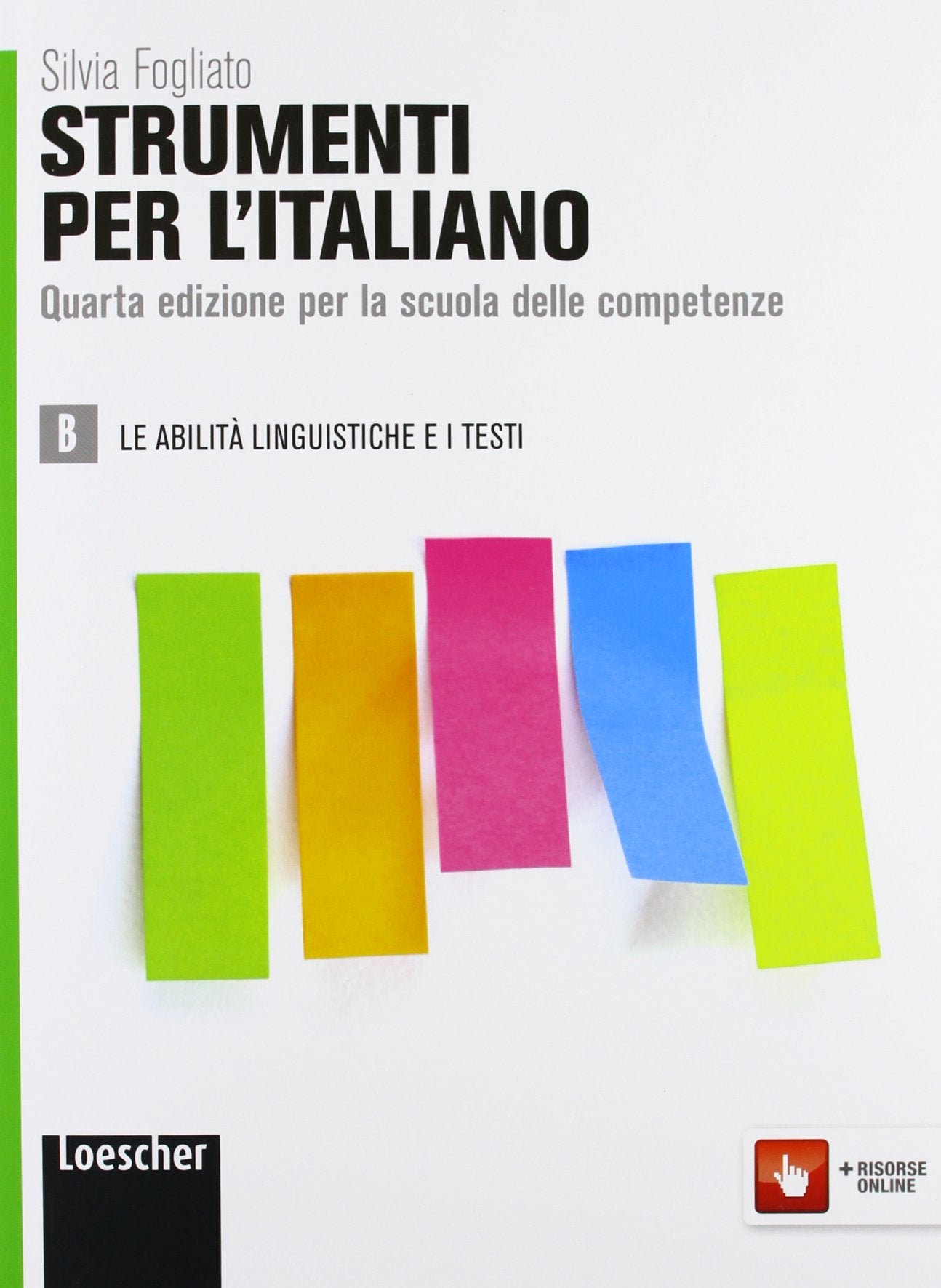 Strumenti per l'italiano. Per le Scuole superiori. Con espansione online. Le abilità linguistiche e i testi (Vol. 2) book