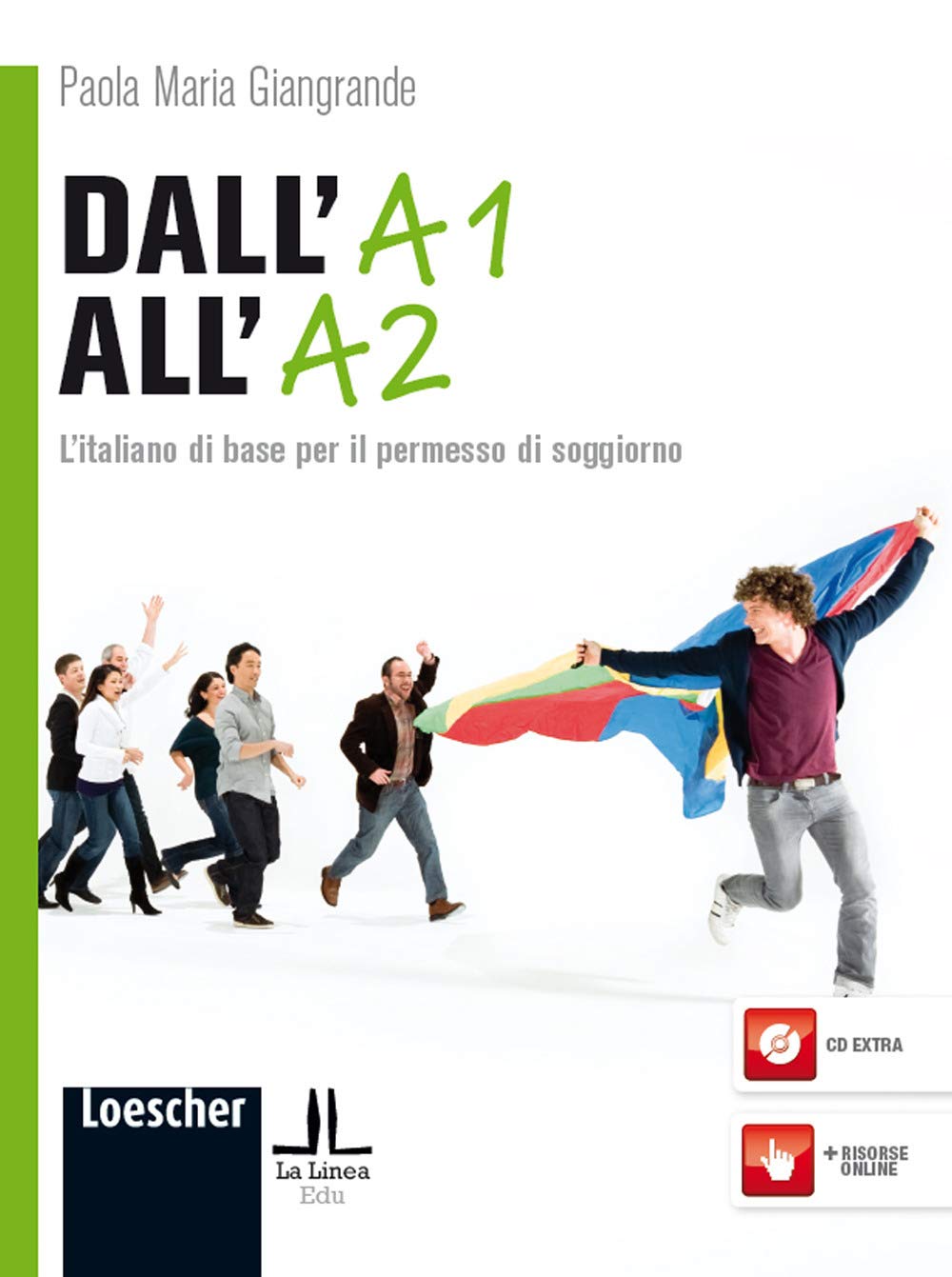 Dall'A1 all'A2. L'italiano di base per il permesso di soggiorno + CD Foreign Languages ​​& Dictionaries