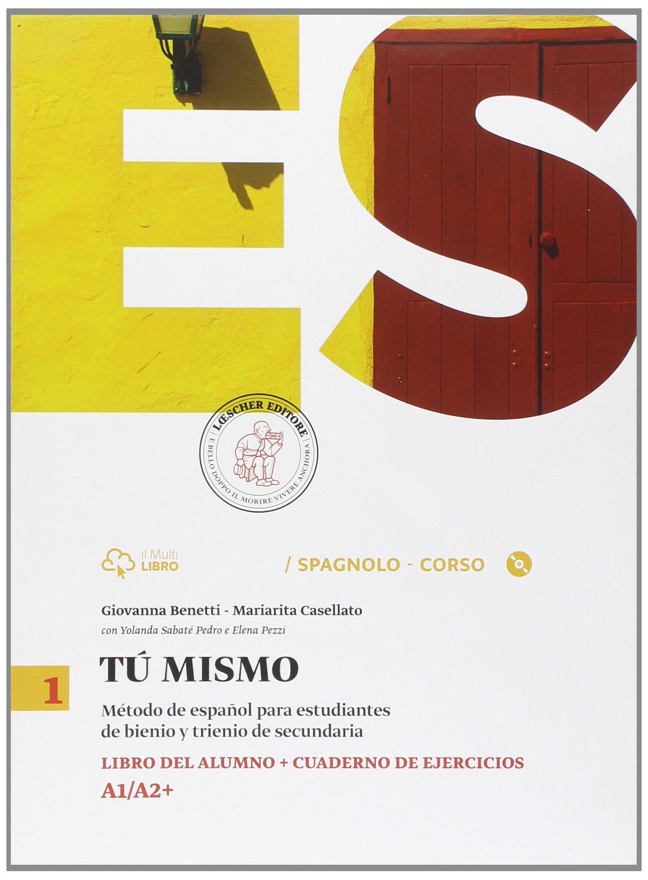 Tu mismo. Libro del alumno-Cuaderno de ejercicios. Per le Scuole superiori. Con CD. Con e-book. Con espansione online (Vol. 1) book
