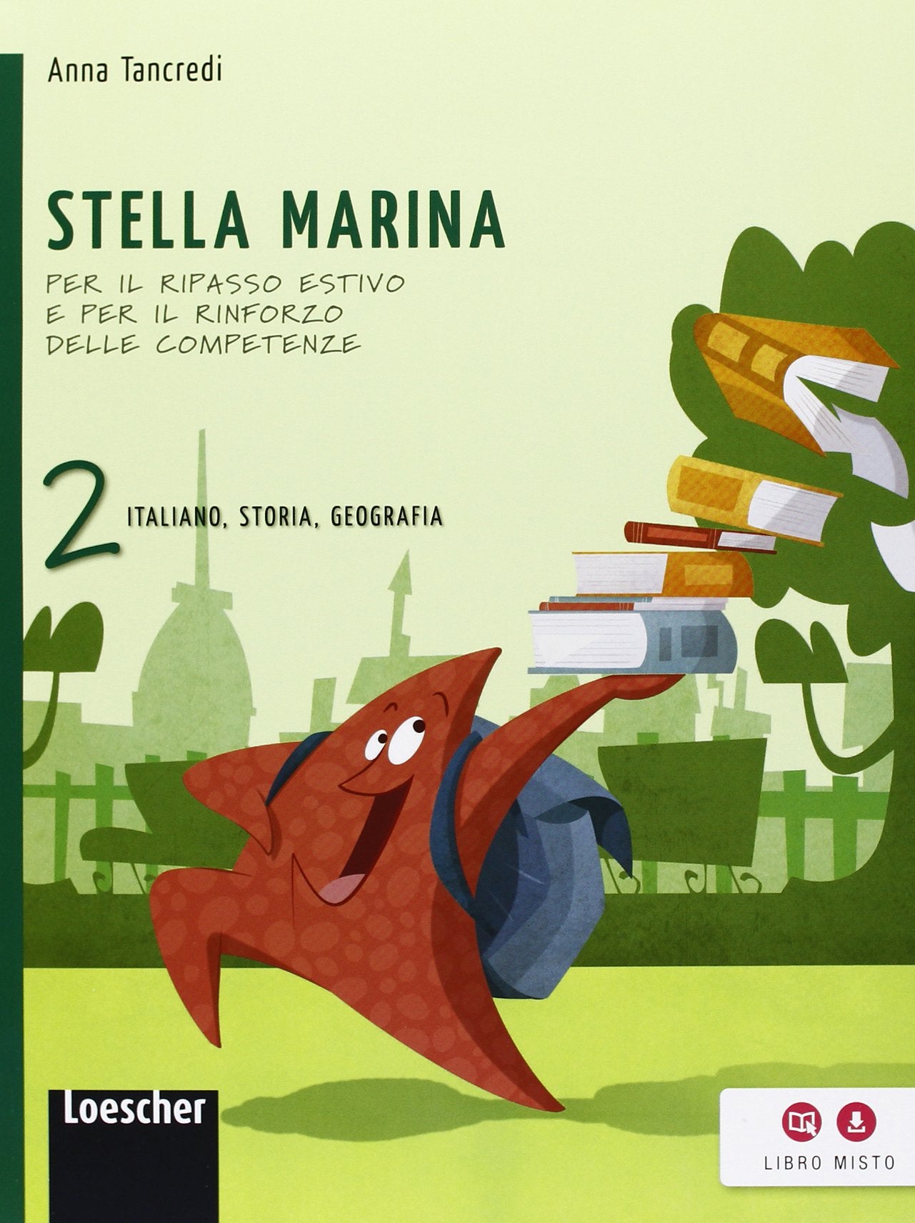 Stella marina. Italiano, storia e geografia. Con Non si può uccidere il futuro. Per la Scuola media. Con espansione online (Vol. 2) book