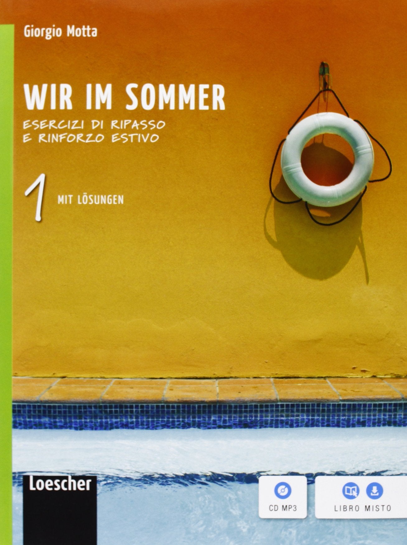 Wir im sommer. Volume con soluzioni. Per la Scuola media. Con espansione online (Vol. 1) Study Guides