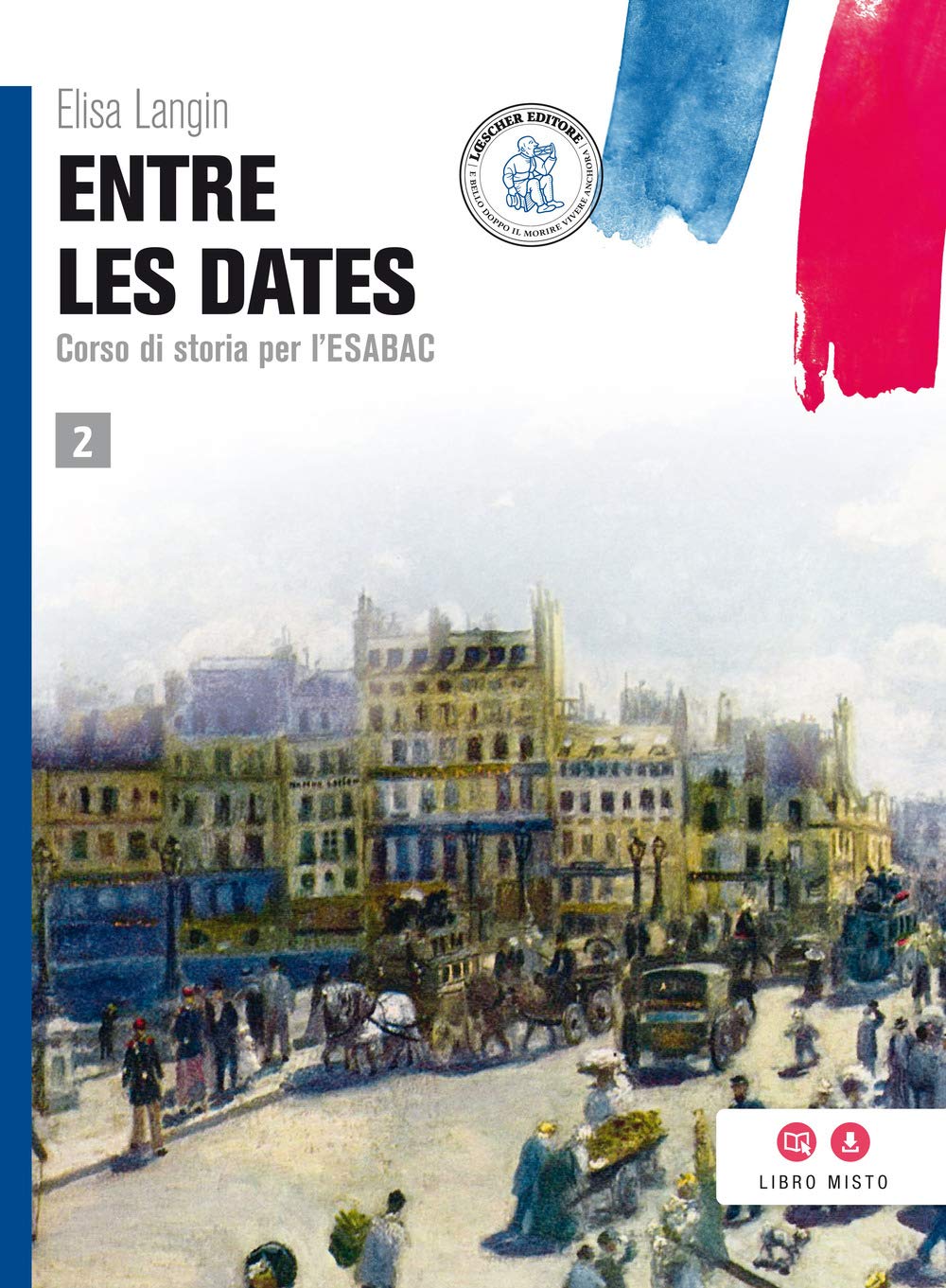 Entre les dates. per le Scuole superiori. Con e-book. Con espansione online (Vol. 2) Professional & Reference Books