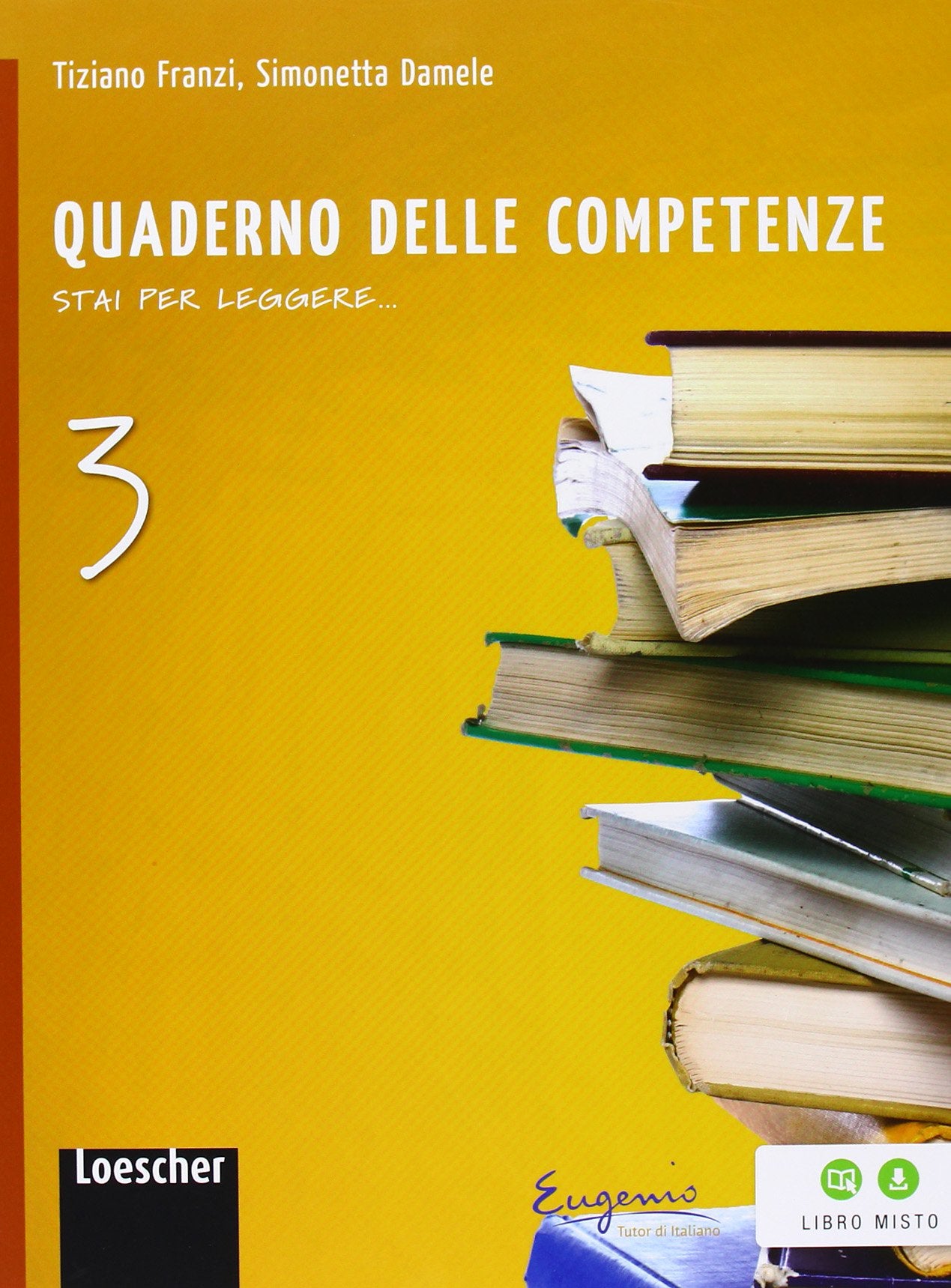 Stai per leggere. Quaderno delle competenze. Per la Scuola media. Con espansione online (Vol. 3) book