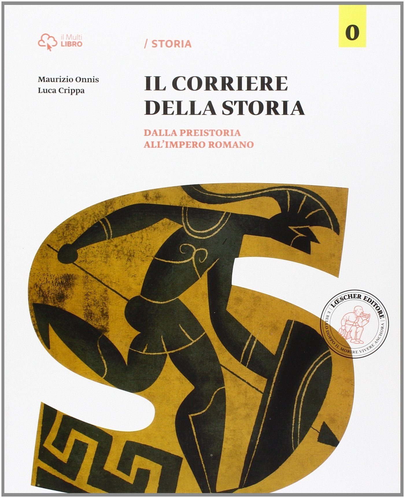 Corriere della storia. Dalla preistoria all'impero romano. Per la Scuola media. Con e-book. Con espansione online book