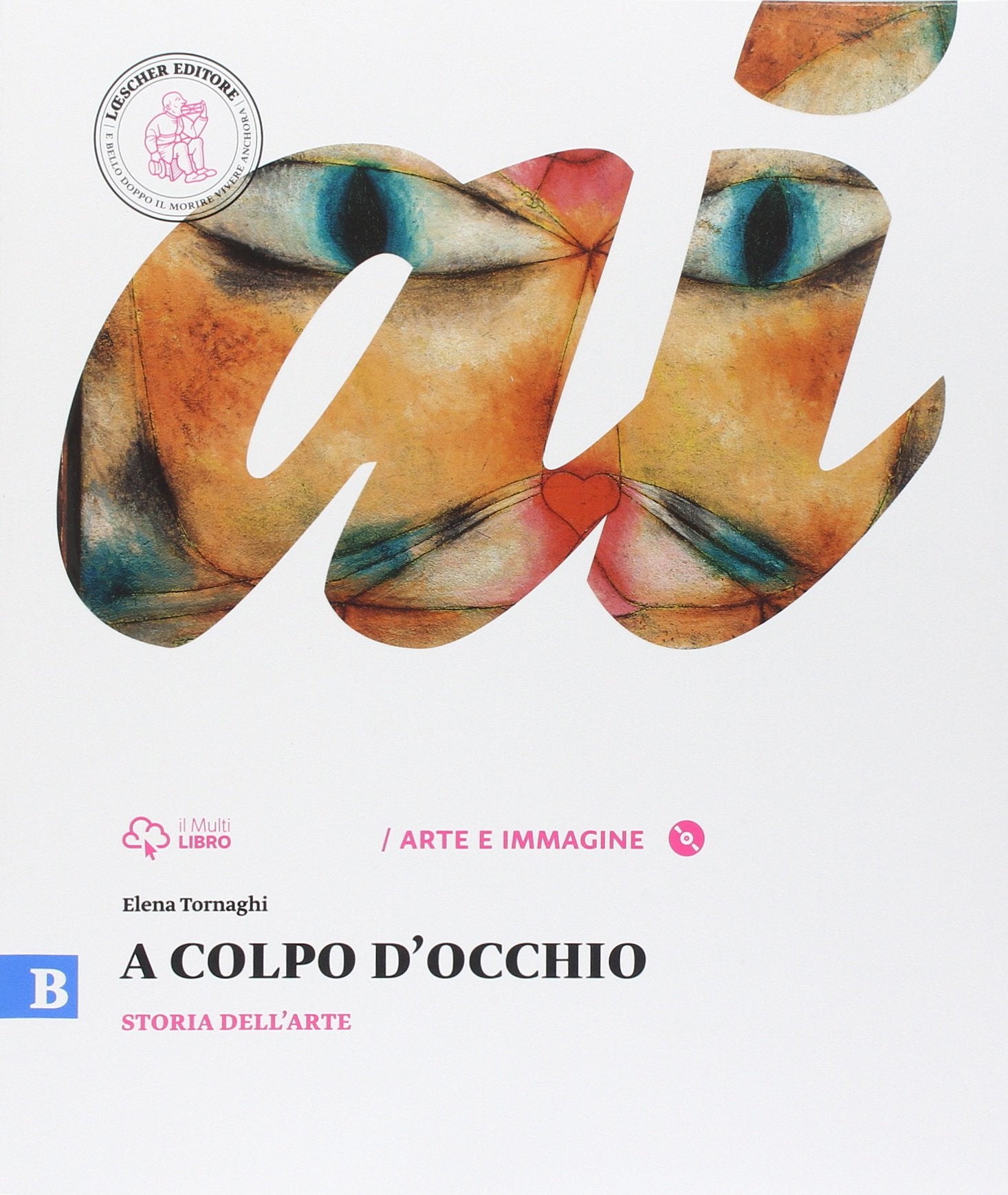 A colpo d'occhio. Vol. B: Storia dell'arte. Per la Scuola media. Con e-book. Con espansione online book