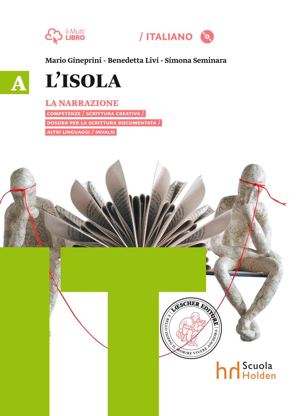 L'isola. Per il biennio delle Suole superiori. Con e-book. Con espansione online. La narrazione-Dalla lettura alla scrittura (Vol. 1) Professional & Reference Books