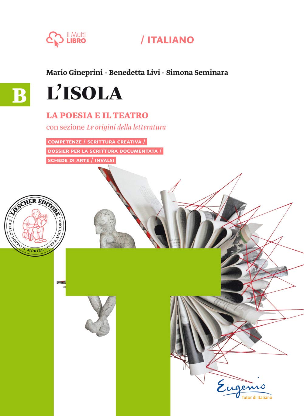 L'isola. Per il biennio delle Suole superiori. Con e-book. Con espansione online. La poesia e il teatro-Le origini della letteratura (Vol. 2) Professional & Reference Books