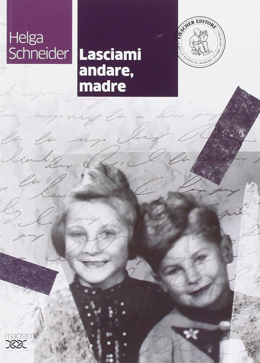 Lasciami andare, madre. Con espansione online book