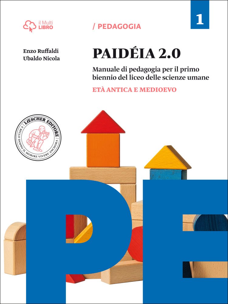 Paideia 2.0. Per le Scuole superiori. Con e-book. Con espansione online. Età antica e medioevo (Vol. 1) book