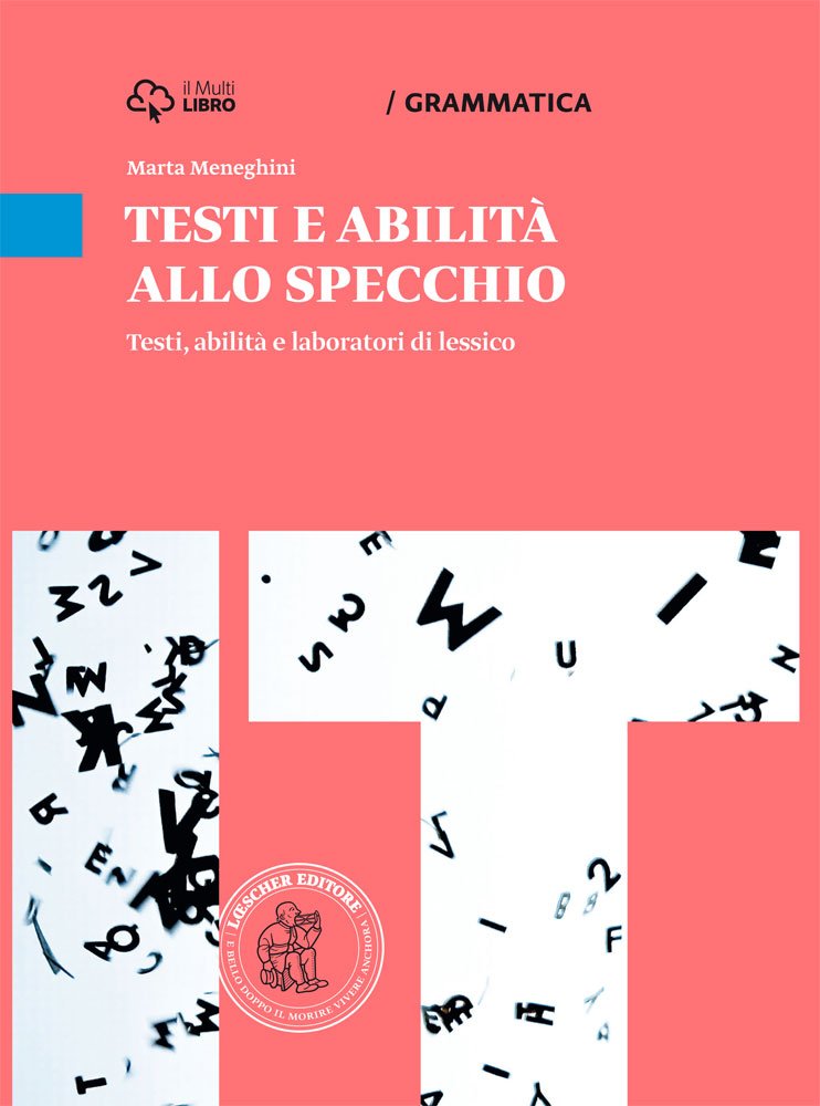 Testi e abilità allo specchio. Per le Scuole superiori. Con e-book. Con espansione online Professional & Reference Books
