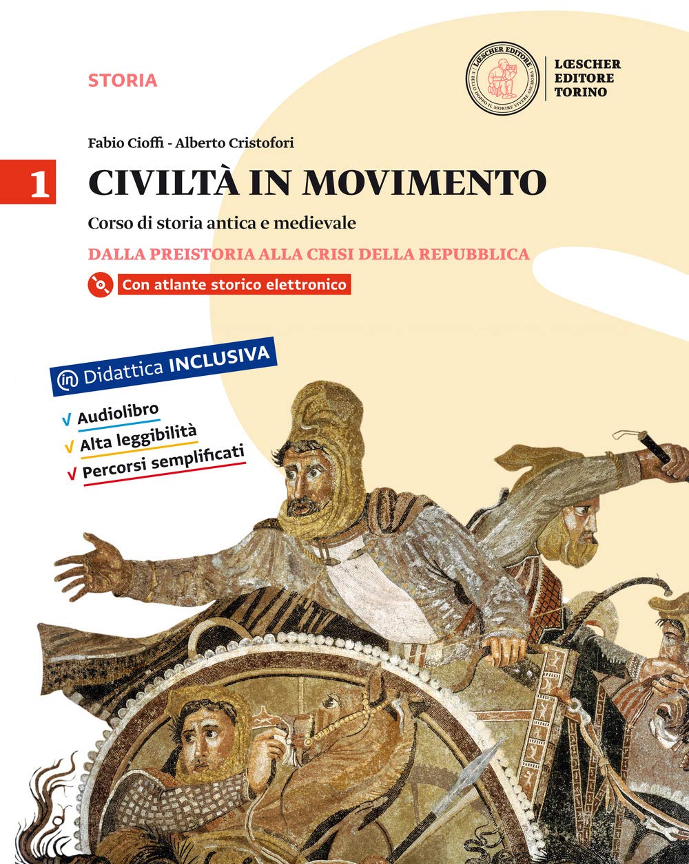 Civiltà in movimento. Per le Scuole superiori. Con e-book. Con espansione online. Dalla preistoria alla crisi della Repubblica-La storia a colpo d'occhio (Vol. 1) Professional & Reference Books