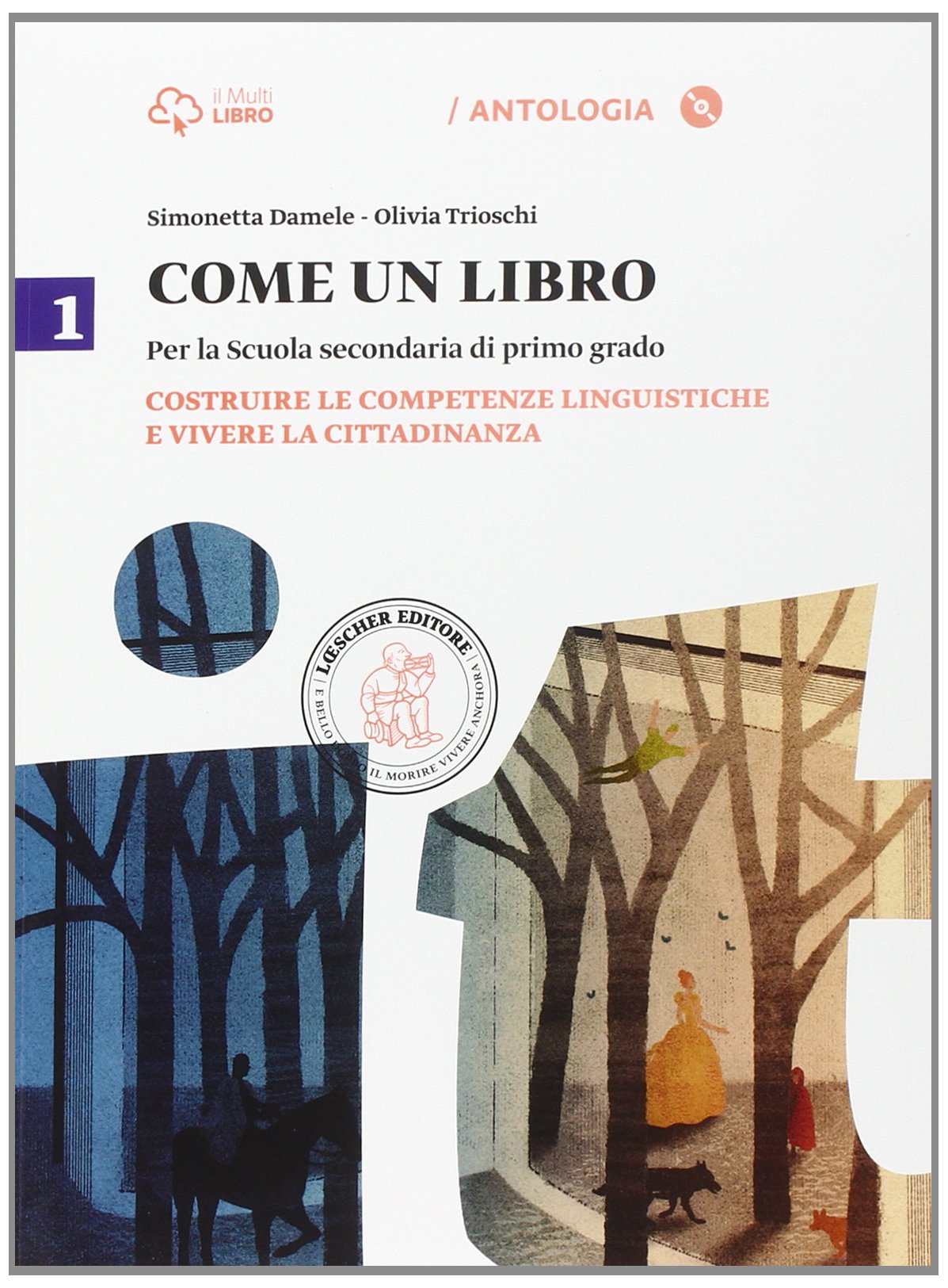 Come un libro. Costruire le competenze linguistiche e vivere la cittadinanza-Il quaderno delle competenze. Per la Scuola media. Con e-book. Con espansione online (Vol. 1) book