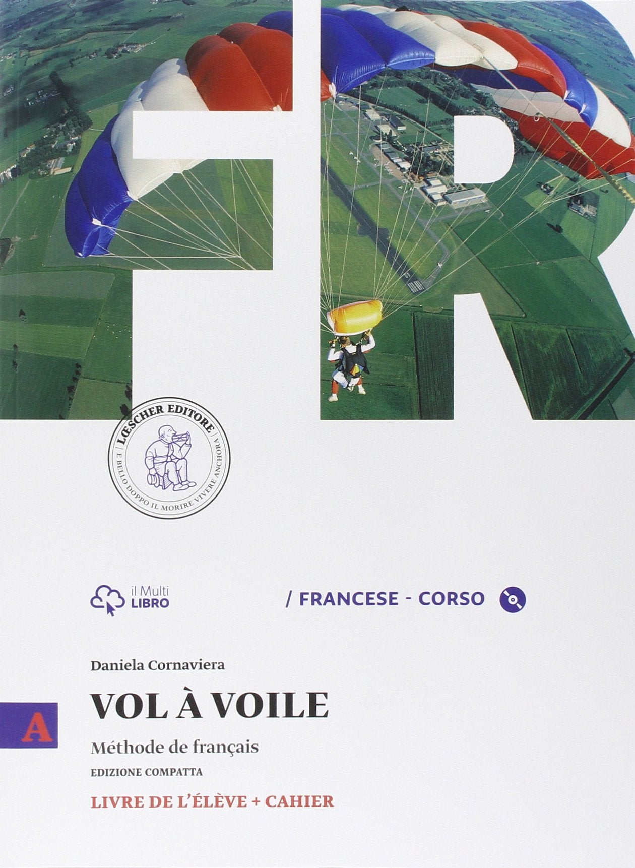 Vol à voile. Ediz. compatta. Livre de l'élève-Cahier. Per le Scuole superiori. Con CD Audio (Vol. 1) book