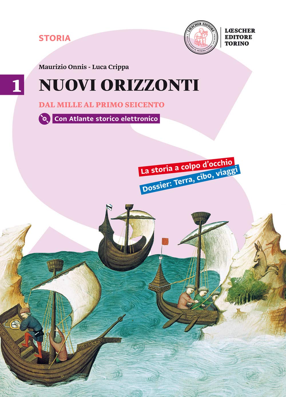 Nuovi orizzonti. Per le Scuole superiori. Con DVD-ROM. Con e-book. Con espansione online. Dal Mille al primo Seicento-La storia a colpo d'occhio (Vol. 1) Professional & Reference Books