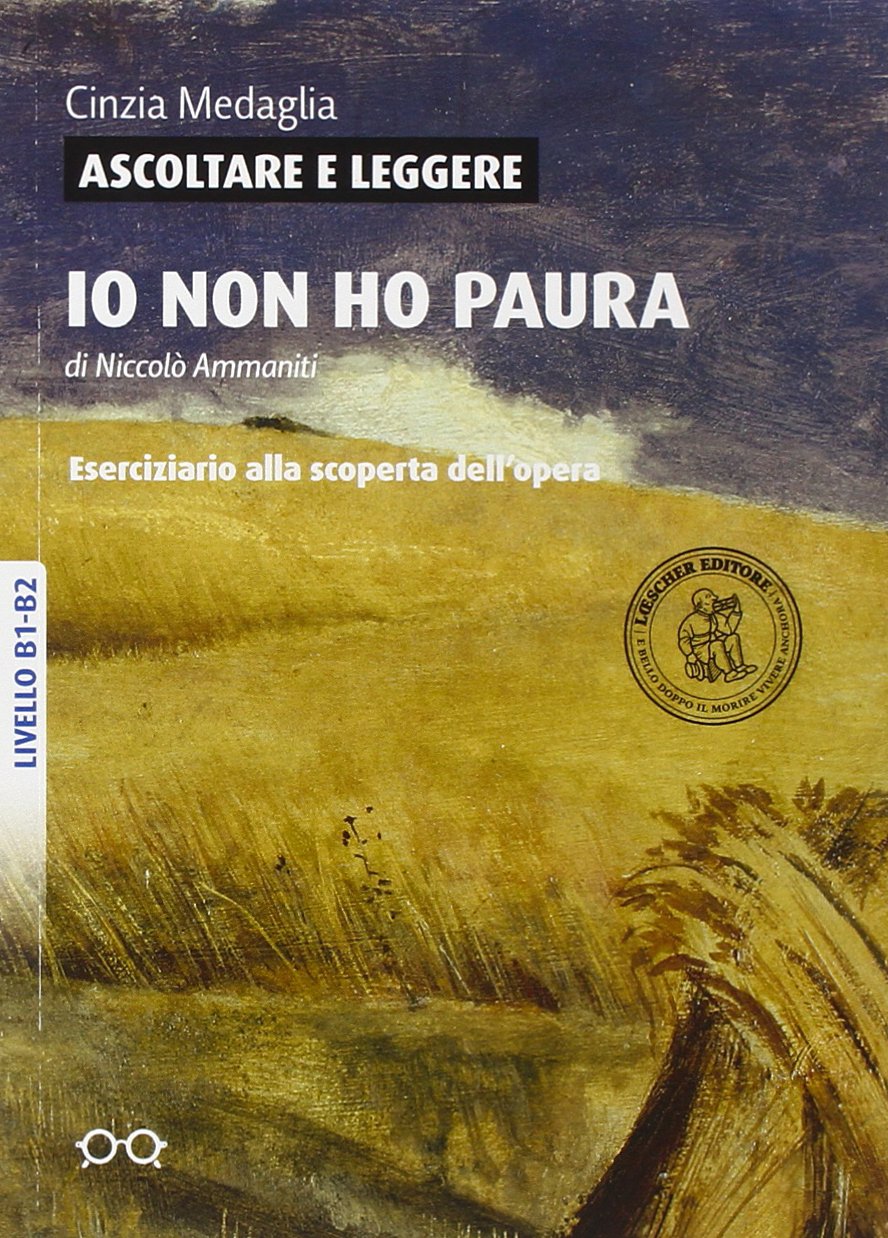 Ascoltare e leggere. Io non ho paura. Eserciziario alla scoperta dell'opera book