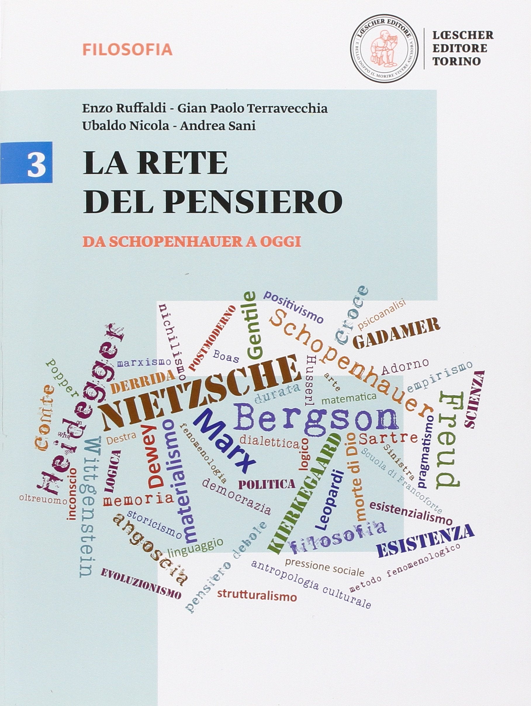 La rete del pensiero. Per i Licei. Con e-book. Con espansione online. Da Schopenhauer a oggi (Vol. 3) Non-fiction