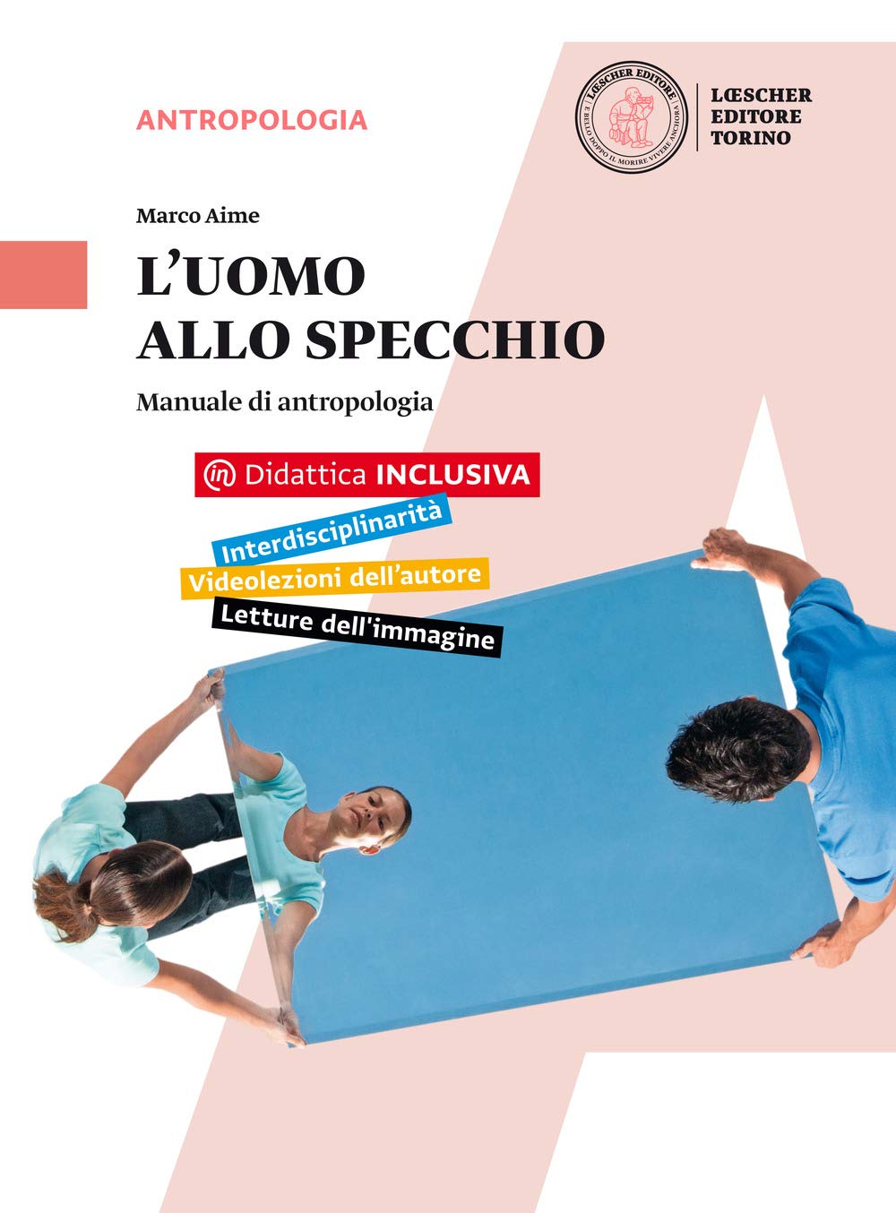 L'uomo allo specchio. Manuale di antropologia. Per le Scuole superiori. Con e-book. Con espansione online Professional & Reference Books
