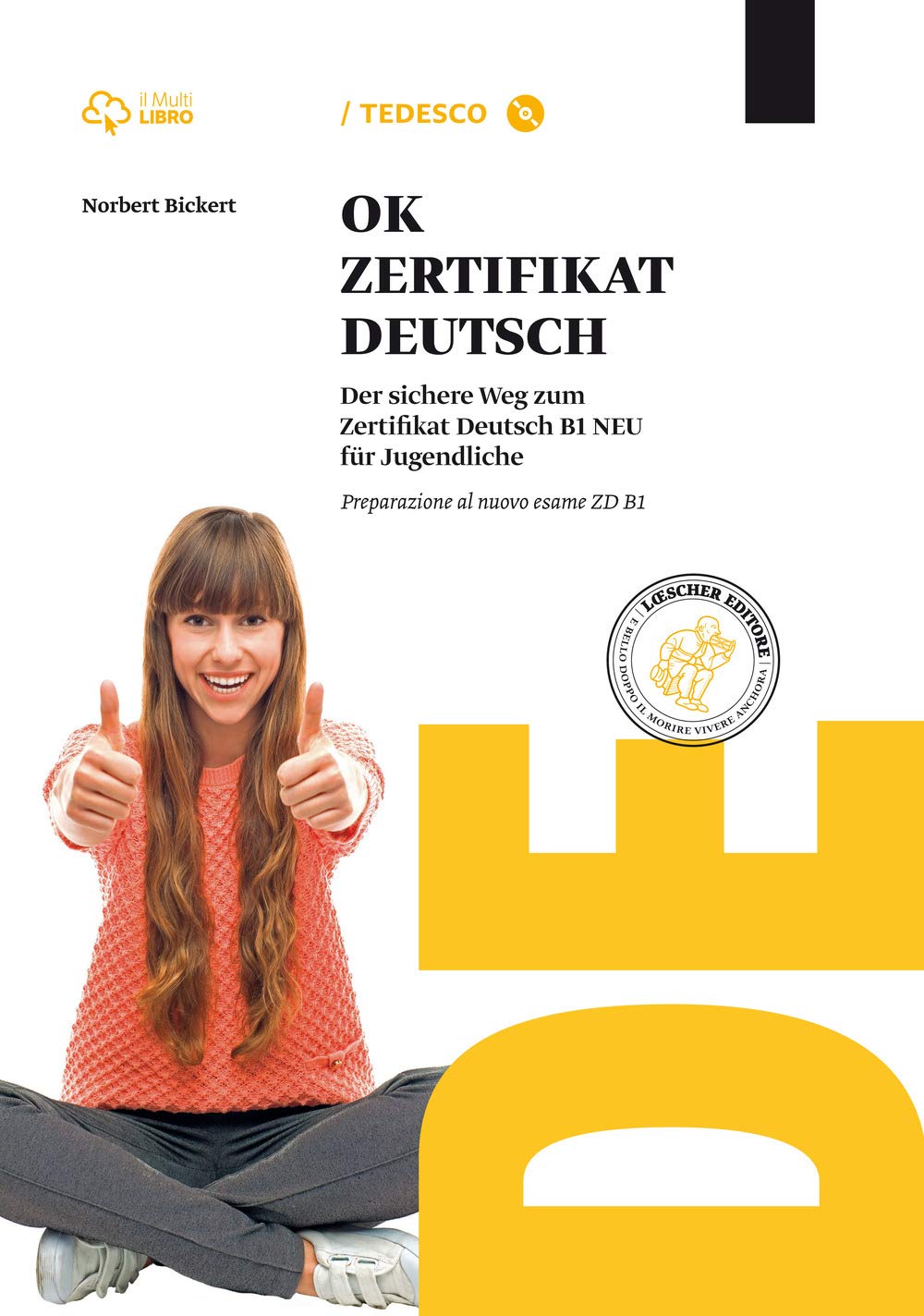 Ok zertifikat deutsch zd B1. Per le Scuole superiori. Con CD-ROM. Con e-book. Con espansione online Professional & Reference Books